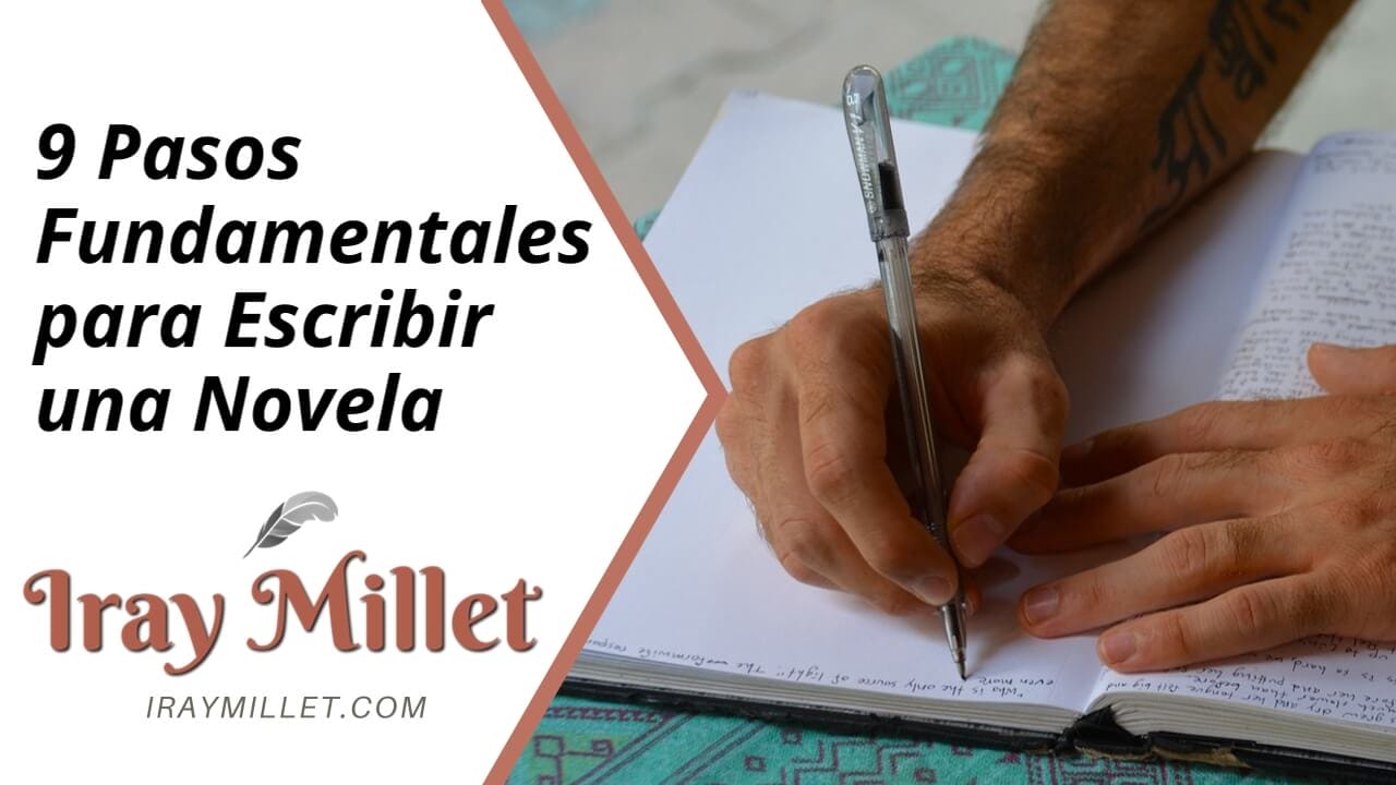9 Pasos Fundamentales para Escribir una Novela 